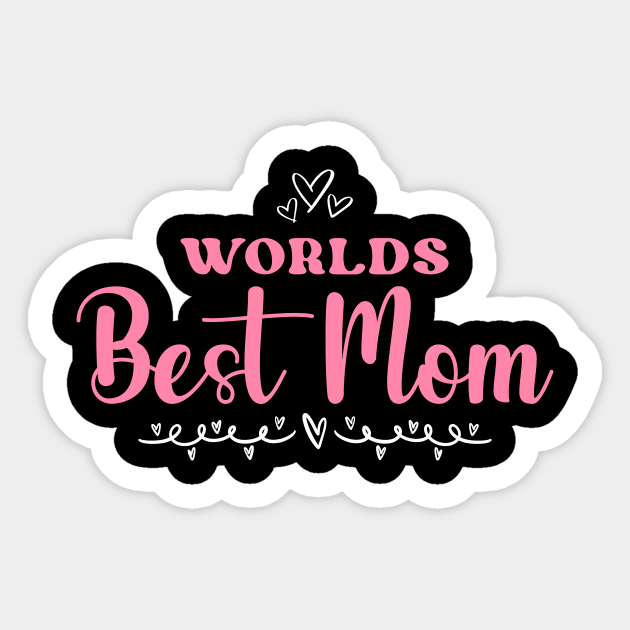 Worlds Best Mom Mother's Day Sticker by NatalitaJK